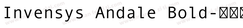 Invensys Andale Bold字体转换